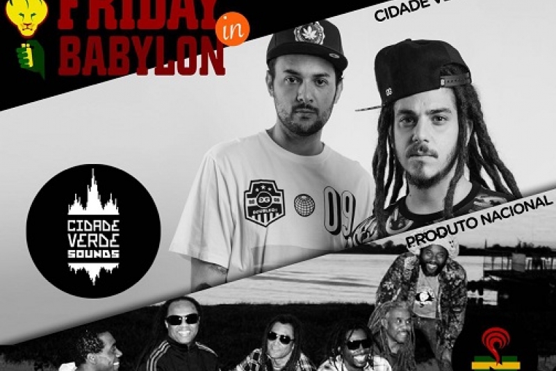 Cidade Verde Sounds e Produto Nacional se apresentam no Opinião no Friday in Babylon