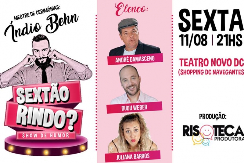 O humorístico Sextão Rindo entra em cartaz no teatro novo dc